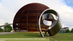 Astronarium nr 27 o Wielkim Zderzaczu Hadronów, CERN i początkach materii.jpg