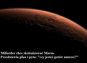 Miliarder chce skolonizować Marsa.jpg