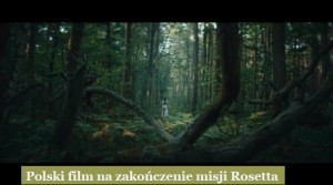 Polski film na zakończenie misji Rosetta.jpg
