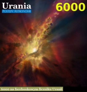 6000 na facebookowym liczniku Uranii.jpg