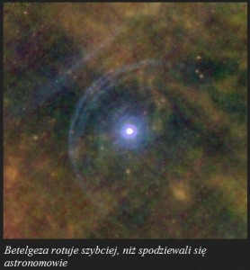 Betelgeza rotuje szybciej, niż spodziewali się astronomowie.jpg